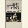 21.06. – Belly Hole Freak - One Man Show